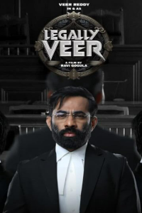 Download Legally Veer (2024) Hindi Movie WEB-DL || 480p [500MB] || 720p [1.3GB] || 1080p [2.9GB]