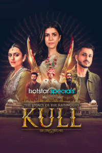 Download The Legacy of the Raisingghs – Kull (2025) (Season 1) Hindi {Hotstar Specials Series} {4K} WEB-DL || 480p [100MB]  || 720p [300MB] || 1080p [700MB]