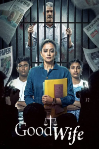 Download Good Wife (2025) (Season 1) Hindi {Hotstar Specials Series} WEB-DL || 480p [150MB]  || 720p [300MB] || 1080p [700MB]