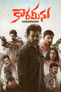 Download Korameenu (2022) Dual Audio {Hindi-Telugu} Movie WEB-DL || 480p [450MB] || 720p [1.1GB] || 1080p [2.6GB]