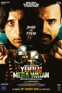 Download Yeh Hai Mera Watan (2025) Hindi Movie HDCAM || 480p [400MB] || 720p [900MB] || 1080p [2.2GB]
