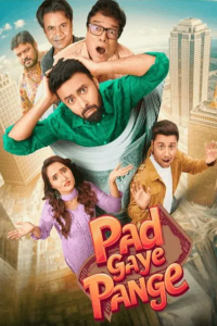 Download Pad Gaye Pange (2024) Hindi Movie WEB-DL || 480p [400MB] || 720p [1GB] || 1080p [2.2GB]