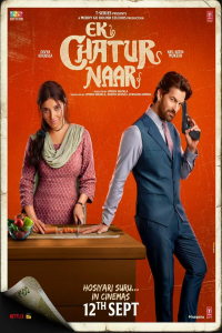 Download Ek Chatur Naar (2025) Hindi Movie WEB-DL || 480p [450MB] || 720p [1.1GB] || 1080p [2.6GB]