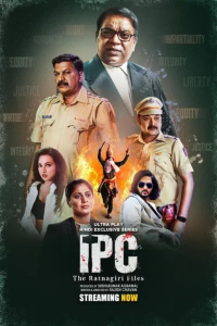 Download IPC – The Ratnagiri Files (2025) (Season 1) Hindi {Web Series} WEB-DL || 480p [100MB]  || 720p [250MB] || 1080p [400MB]