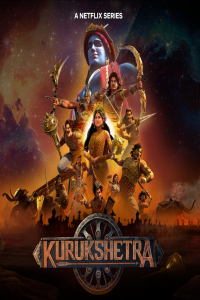 Download Kurukshetra (2025) (Season 1) Hindi {Netflix Series} WEB-DL || 480p [100MB]  || 720p [250MB] || 1080p [600MB]