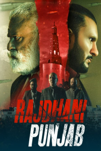 Download Rajdhani Punjab (2025) Punjabi Movie WEB-DL || 480p [300MB] || 720p [770MB] || 1080p [1.7GB]