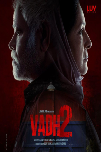 Download Vadh 2 (2026) Hindi Movie WEB-DL || 480p [500MB] || 720p [1.1GB] || 1080p [2.5GB]