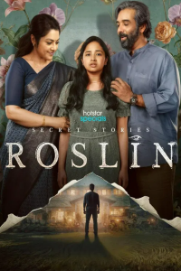 Download Secret Stories: Roslin (2024) (Season 1) Dual Audio (Hindi-Malayalam) {Hotstar Specials Series} WEB-DL || 480p [150MB]  || 720p [350MB] || 1080p [800MB]
