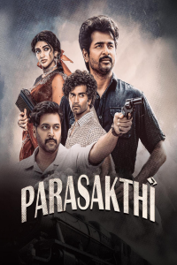 Download Parasakthi (2026) Hindi Movie {4K} WEB-DL || 480p [500MB] || 720p [1.3GB] || 1080p [3.1GB]
