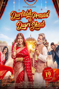 Download Durlabh Prasad Ki Dusri Shadi (2025) Hindi Movie WEB-DL || 480p [450MB] || 720p [1.1GB] || 1080p [2.5GB]