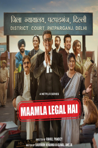 Download Maamla Legal Hai (2026) (Season 2) Hindi {Netflix Series} WEB-DL || 480p [150MB]  || 720p [300MB] || 1080p [700MB]