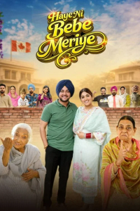 Download Haye Ni Bebe Meriye (2026) Punjabi Movie WEB-DL || 480p [300MB] || 720p [800MB] || 1080p [1.7GB]