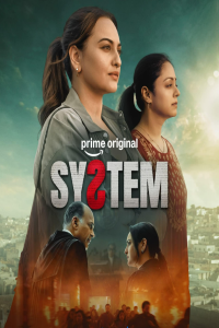 Download System (2026) Hindi Movie WEB-DL || 480p [400MB] || 720p [1.1GB] || 1080p [2.5GB]