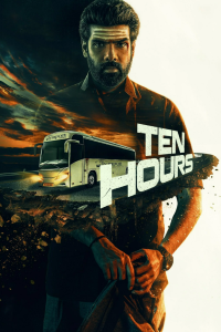 Download Ten Hours (2025) Dual Audio (Hindi-Tamil) Movie WEB-DL || 480p [450MB] || 720p [1.3GB] || 1080p [2.7GB]