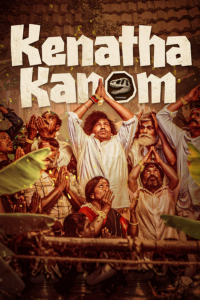 Download Kenatha Kanom (2026) Dual Audio (Hindi-Tamil) Movie WEB-DL || 480p [450MB] || 720p [1.1GB] || 1080p [2.4GB]