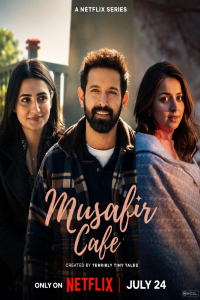 Download Musafir Cafe (2026) (Season 1) Hindi {Netflix Series} WEB-DL || 480p [150MB]  || 720p [300MB] || 1080p [600MB]