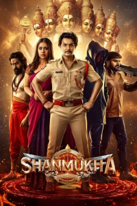 Download Shanmukha (2025) Dual Audio (Hindi-Telugu) Movie {4K} WEB-DL || 480p [500MB] || 720p [1.3GB] || 1080p [2.8GB]