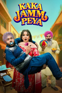 Download Kaka Jamm Peya (2026) Punjabi Movie WEB-DL || 480p [400MB] || 720p [1GB] || 1080p [2.1GB]