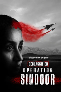 Download Declassified: Operation Sindoor (2026) Hindi {DO Series} WEB-DL || 480p [250MB]  || 720p [600MB] || 1080p [1.4GB]