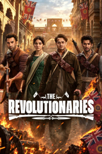 Download The Revolutionaries (2026) (Season 1) Hindi {Amazon Prime (Original-Series)} WEB-DL || 480p [200MB]  || 720p [500MB]  || 1080p [1GB]