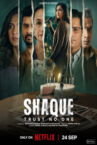 Download Shaque: Trust No One (2026) (Season 1) Hindi {Netflix Series} WEB-DL || 480p [150MB]  || 720p [400MB] || 1080p [800MB]
