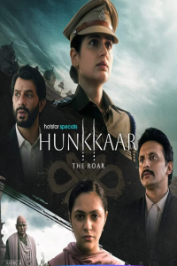Download Hunkkaar: The Roar (2026) (Season 1) Hindi {Hotstar Specials Series} WEB-DL || 480p [200MB]  || 720p [500MB] || 1080p [1GB]