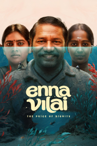 Download Enna Vilai (2026) Dual Audio (Hindi-Tamil) Movie WEB-DL || 480p [450MB] || 720p [1.2GB] || 1080p [2.6GB]
