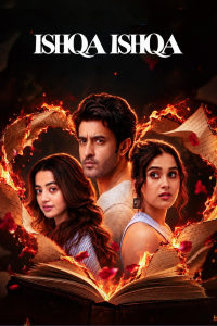 Download Ishqa Ishqa (2026) (Season 1) Hindi {Amazon Prime (MX-Series)} WEB-DL || 480p [100MB]  || 720p [200MB]  || 1080p [500MB]